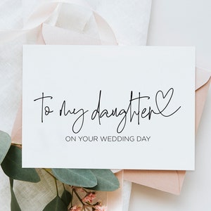 An meine Tochter an ihrem Hochzeitstag Karte, Braut Geschenk von den Eltern, moderne Hochzeitskarte, Braut Mutter, Braut Vater, schwarz und weiß