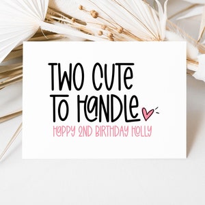 Personalized Second Birthday Card, Funny Baby 2nd Bday, Girl or Boy, Two Cute To Handle Turning Two Gift, Party for Granddaughter Grandson
