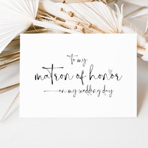Cute To My Matron of Honor on my Wedding Day Card, Thank You Cards, for Matron of Honour Gift Ideas, Bridal Party Gifts from Bride and Groom