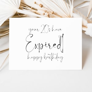 30th Birthday Card, Your 20s Have Expired, Thirtieth Bday, For Girl Happy Birthday, Cute Keepsake Gift, Turning Thirty for Daughter Party