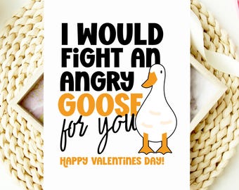 Angry Goose Valentine’s Day Card, Funny Animal Pun Love Card, I’d Fight a Goose for You – Cute Boyfriend Girlfriend Card