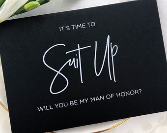 Black and White It's Time To Suit Up Will You Be My Man of Honor Card, BestMan Gift, Groomsman Asking, Best Man Invitation, Bridal Party CS