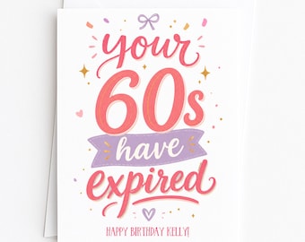 Personalised 70th Birthday Card, Your 70s Have Expired, Seventieth Bday, For Girl Happy Birthday, Cute Keepsake Gift, Turning Seventy