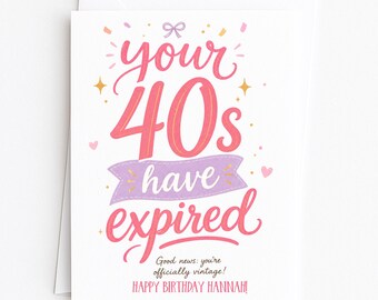 Personalised 50th Birthday Card, Your 40s Have Expired, Fiftieth Bday, For Girl Happy Birthday, Cute Keepsake Gift, Turning Fifty