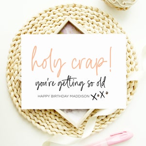 Grappige gepersonaliseerde verjaardagskaart, Holy Crap Je bent echt oude verjaardag, voor hem haar gelukkige verjaardag, aandenken cadeau, aangepast cadeau voor mama