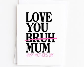 Carte drôle de fête des mères, je t'aime Bruh Mum, carte mignonne de maman, cadeau de fils ou de fille, cadeau de fête des mères