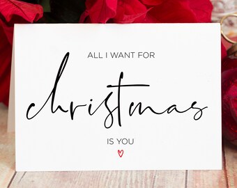 Alles, was ich für Weihnachten will, sind Sie Verlobten Weihnachtskarte, Ehemann-Urlaubskarte, an meine Frau-Karte, für meinen Freund, Freundin Karte, rotes Herz