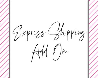 Express Shipping Upgrade for Coco Press Designs