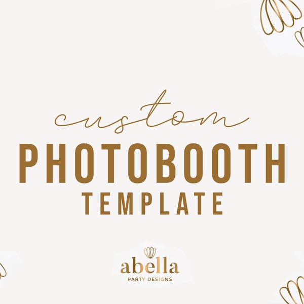 Custom Photo Booth Template Design, Photo Booth Template, Photo Booth Template 4x6, Photo Booth Template 2x6