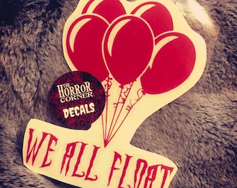 We All Float - vinyl car window decal