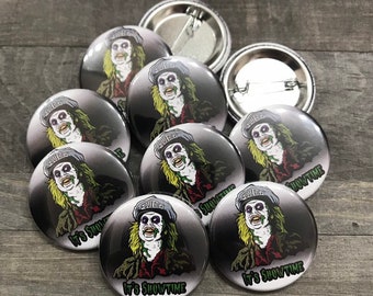 It’s Showtime 1.25” button