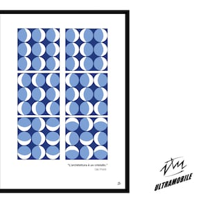 May include: A white framed poster with a blue and white geometric pattern. The quote "L'architettura è un cristallo." by Gio Ponti is printed at the bottom of the poster. The Ultramobile logo is in the bottom right corner.