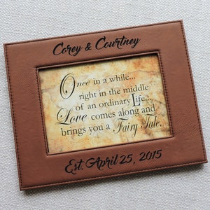 Leather Picture Frame - Customized Anniversary Photo Frame, Leather Anniversary Gift -Love comes along and brings you a fairy tale