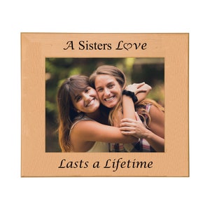 Personalized Sister Frame, Custom Photo Picture Frame- Wood Photo Frame Engraved- A Sisters Love