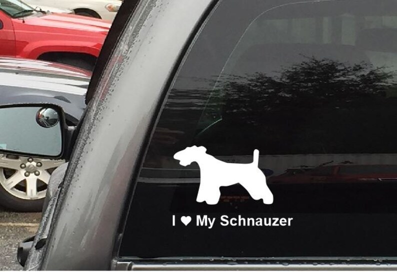 Schnauzer I Love My Schnauzer Decal Sticker For Cars and Trucks Windows Glass and More image 1