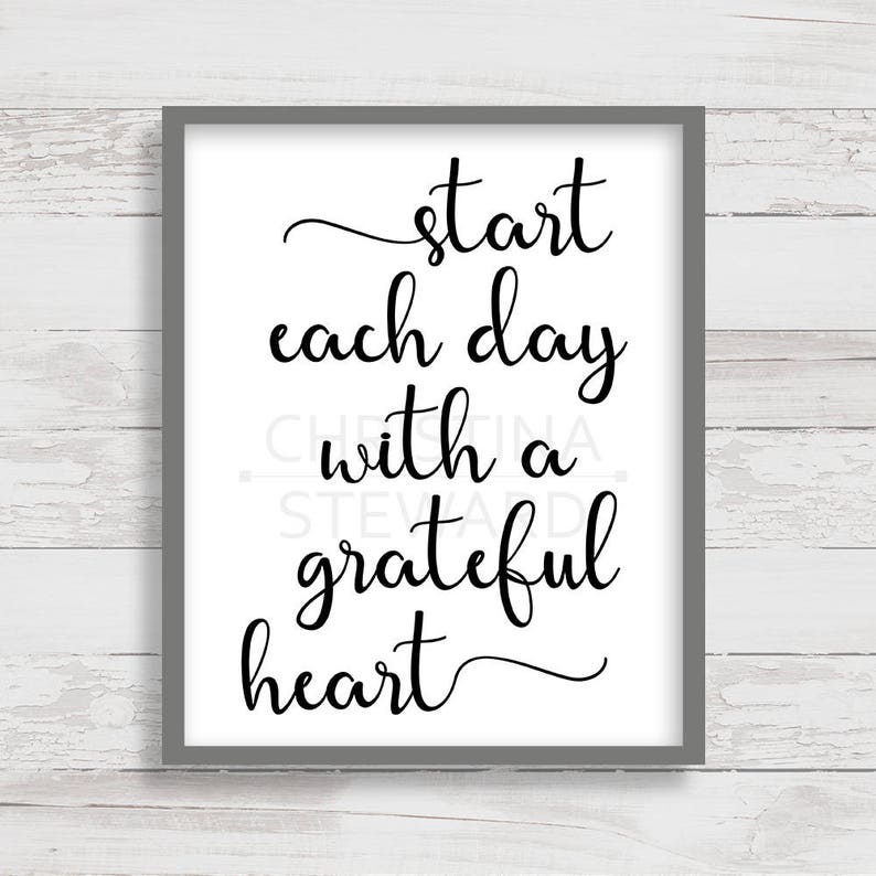 Start Each Day with a Grateful Heart Printable Wall Art 8x10 Etsy