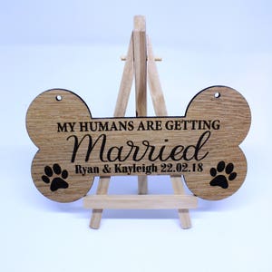 Personalised Wedding Dog Bone Sign || Photo Prop || Engagement Gift from Pet || Humans are getting Married || Photoshoot with Dog