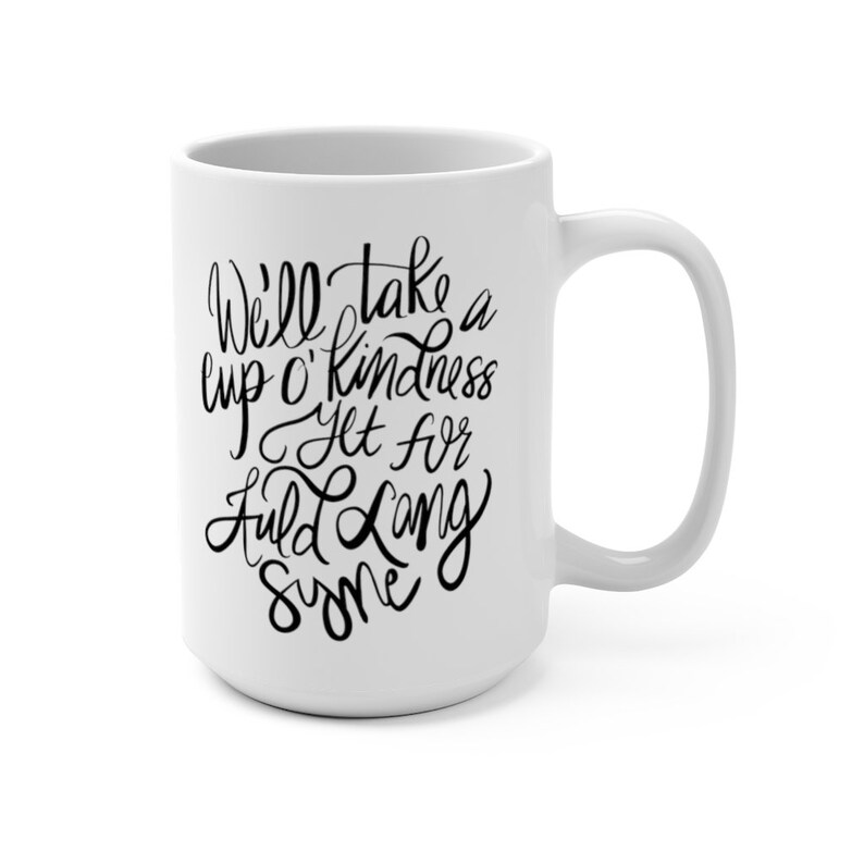 New Years Eve Auld Lang Syne Mug Cup of Kindness NYE 2024 2025 New