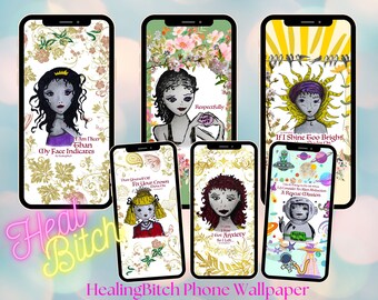 6 Pack of HealingBitch Phone Wallpaper