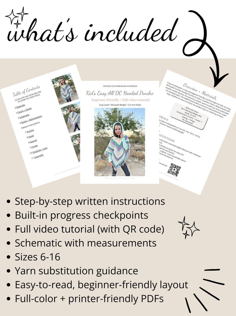 May include: A beige graphic with the text "what's included" and a list of features for a crochet poncho pattern. The pattern includes step-by-step instructions, video tutorials, and size options from 6-16.