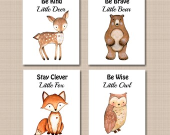 May include: Four printable cards with watercolor illustrations of animals and inspirational messages. The cards feature a deer, a bear, a fox, and an owl. The messages are "Be Kind Little Deer", "Be Brave Little Bear", "Stay Clever Little Fox", and "Be Wise Little Owl".