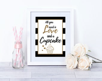 All You Need Is Love and a Cupcake Wedding Sign, Dessert Table Sign, Cupcake Sign, Reception Sign, Sweets Table, Cupcake Table Sign, Sign