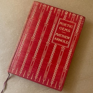 Livre de poésie ancienne, Poetic Gems par Matthew Arnold, publié en 1909, avec des planches en couleur illustrées, Matthew Arnold Poems.
