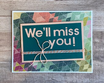 We Ll Miss You Card Etsy