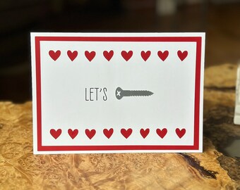 Handmade "Let's Screw" Card | Naughty Love Card | Naughty Valentine Card