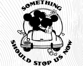 Mickey e Minnie Runaway Railway SVG | Algo Deve Nos Parar Agora | Disney | Paródia Nada Pode Nos Parar Agora | Camiseta Viagem em Família Disney