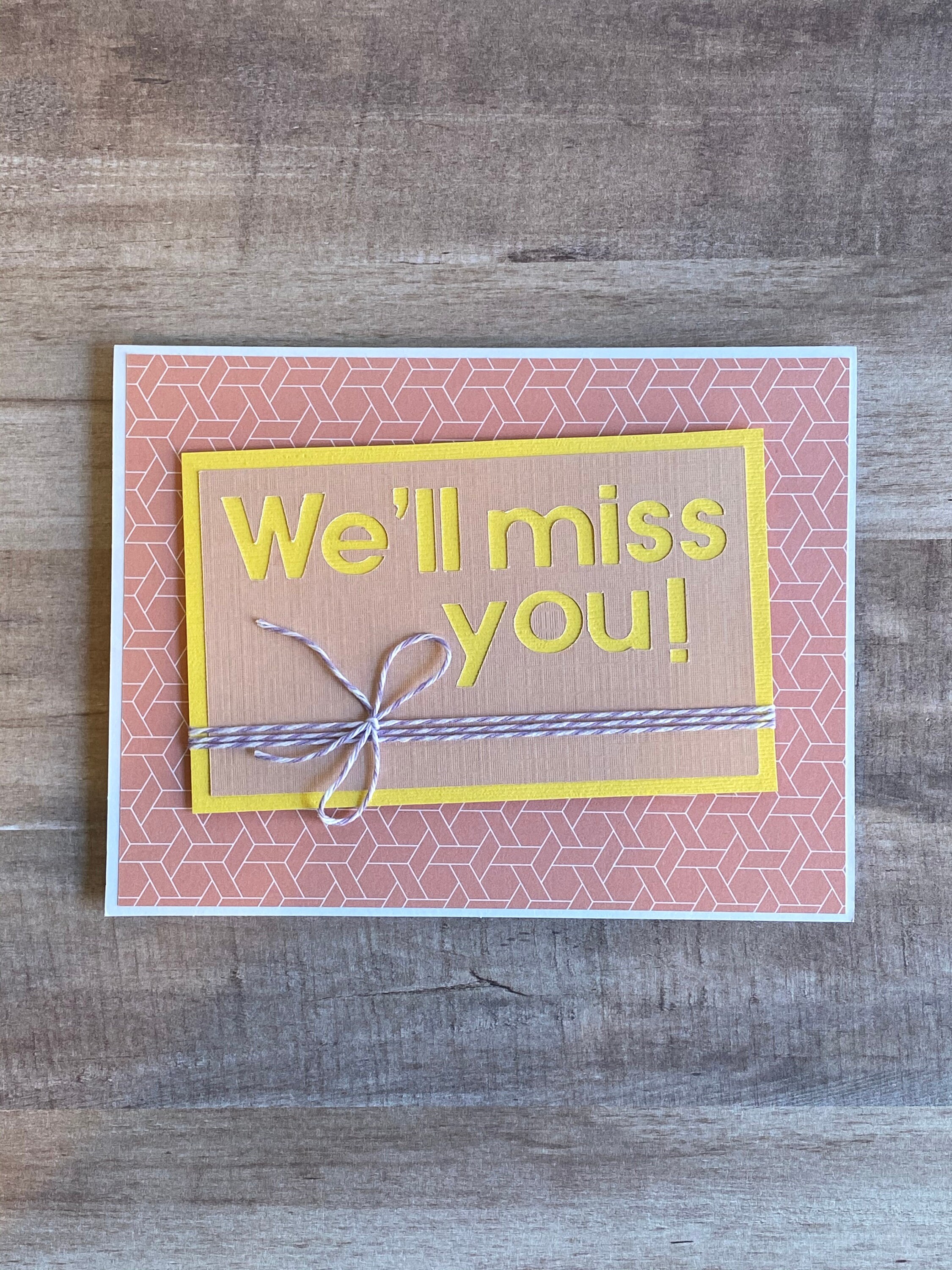 Handmade We'll Miss You! Greeting Card | Goodbye Card | Employee Miss
