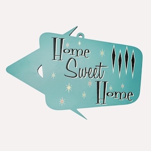 Mid Century Modern Home Sweet Home Wall Art Wood, Custom Mid Century Sign, Retro Door Hanger, Sign for Home