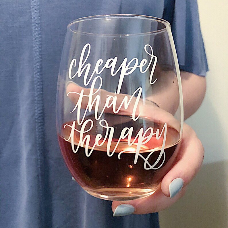 Cheaper Than Therapy Stemless Wine Glass Hand Lettered Etsy