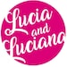 Lucia and Luciana