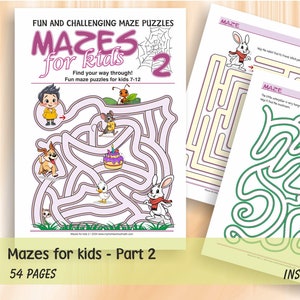 Puede incluir: Un conjunto de 54 rompecabezas de laberintos imprimibles para niños de 7 a 12 años. La portada presenta un laberinto morado con un niño, un perro, un pato, un ratón, un pastel y un conejo. El título es "Mazes for Kids 2".