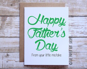 Funny Fathers Day Card, Happy Fathers Day van uw kleine fout, kaart van Son, kaart van dochter