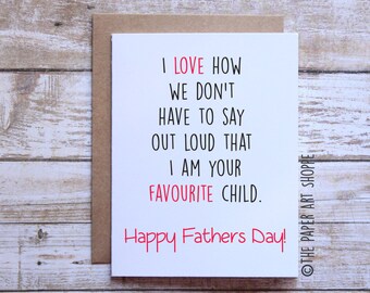 Funny Fathers Day Card, Favourite Child, Fathers Day Card From Daughter, Fathers Day Card From Son