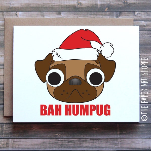 Bah Mops Humpug Weihnachtskarte, lustige Weihnachtskarte, lustige Urlaub Karte, Hund, Nikolausmütze, Merry Christmas Karte, lustige Mops, lustig Hund Karte