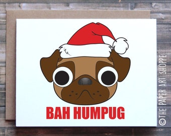 Bah Humpug Christmas Card, Funny Christmas Card, Funny Holiday Card, Pug Dog, Santa Hat, Merry Christmas Card, Funny Pug, Funny Dog Card