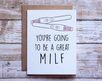 Funny Pregnancy card, MILF, Funny expecting card, mom to be