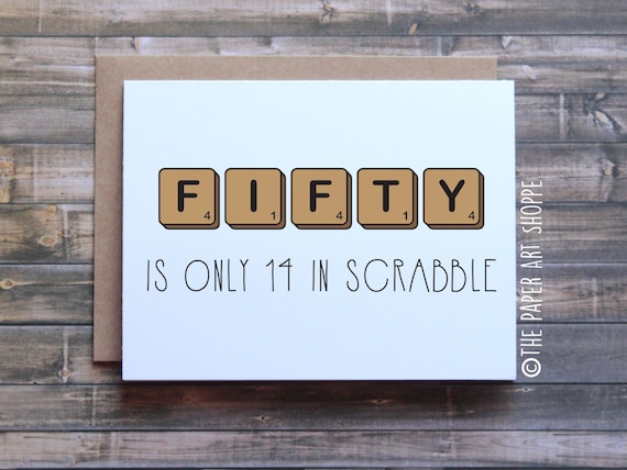 50th birthday card, funny birthday card, scrabble, birthday card from son, birthday card from daughter