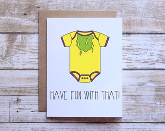 Have fun with that, funny baby card, expecting card, mom to be, new mom, funny pregnancy card