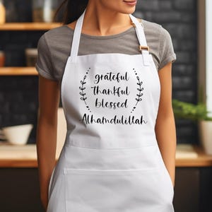Ramadan Apron Grateful Alhamdullilah - Muslim Kitchen Gift