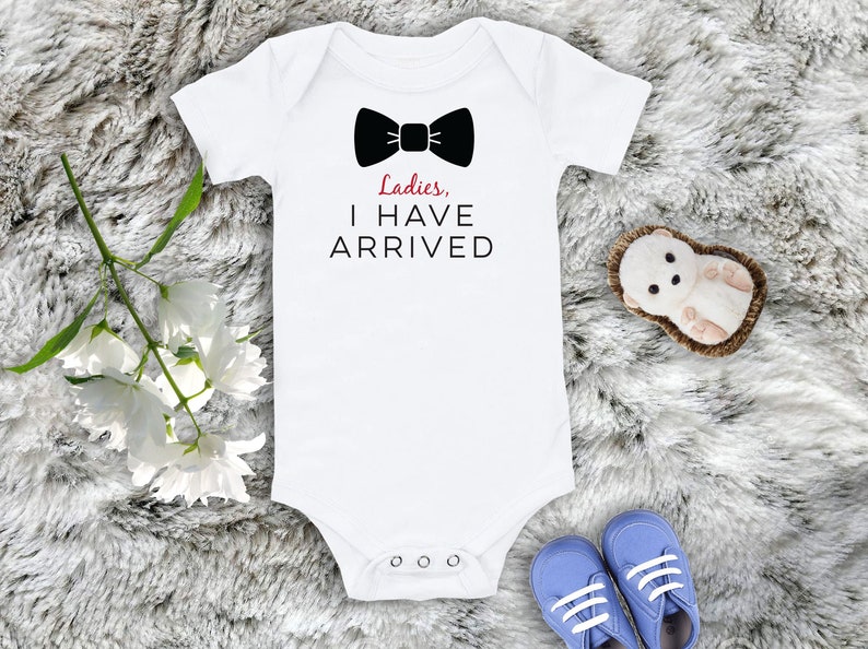Ladies I have Arrived Baby Gift Onesie\u00ae Funny Baby Bodysuit, Baby Boy Gift Printed Baby Onesie\u00ae |Baby bodysuit Baby Shower Gift