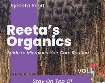 Può includere: Una grafica viola e bianca con il testo "Reeta's Organics" e "Guide to Microlocs Hair Care Routine vol.1 Stay On Top Of Microloc Maintenance."