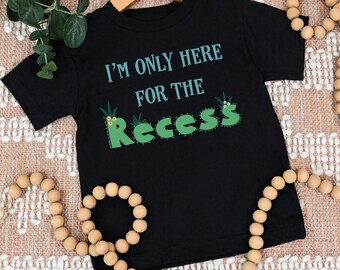Recess Toddler Shirt: Back to School Kids Tee