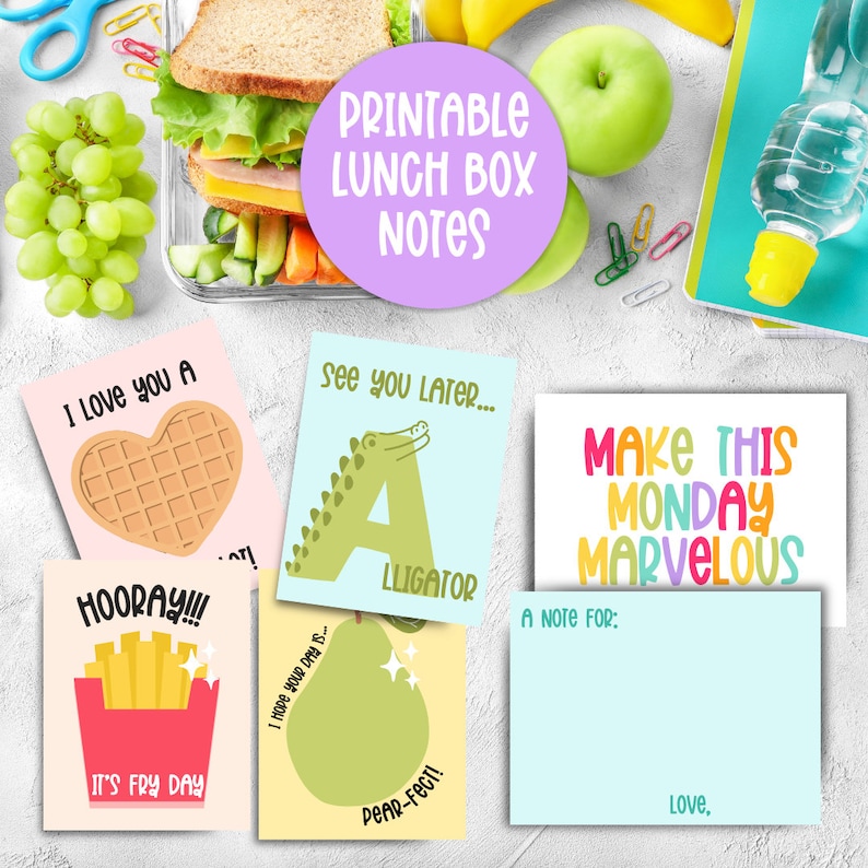 Op de afbeelding: Printbare lunchbox-notities met kleurrijke illustraties en tekst. De notities bevatten zinnen als "Ik hou van je een wafel", "Tot later... Alligator", "Hoera !!! Het is frituurdag", "Ik hoop dat je dag perfect is!" en "Maak deze maandag geweldig".
