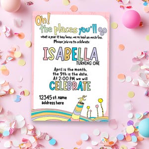 Puede incluir: Una invitación de cumpleaños rosa y amarilla con una ilustración caprichosa de un personaje en un arcoíris. El texto dice "Oh! The places you'll go" e "Isabella Turning One". La invitación incluye la fecha, la hora y la ubicación de la fiesta.