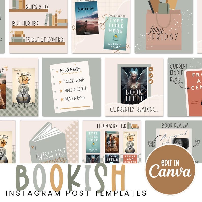 May include: A set of 10 Instagram post templates for book lovers. The templates feature a variety of designs, including a book stack, a wish list, a to-do list, and a book review. The templates are all in a neutral color palette and feature a modern, minimalist aesthetic. The text on the templates includes phrases like "She's a 10 but her TBR is out of control", "To do today: Cancel plans, make a coffee, read a book", "Wish list Wednesday", "Book review", "Currently reading", "February TBR", "Current Kindle read", "Front and center", "Found family", "An inspired life", "Dual POV", "Next read", "Fairy Friday", "Type title here", "Book title", "Author name", "Collections of Poetry", "Edit in Canva", "Bookish", "Instagram post templates".