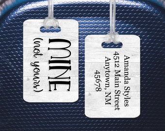 Set of 2 "Mine Not Yours" Funny Rectangle Luggage Tags (2 Sided) - Address Bag ID Tags